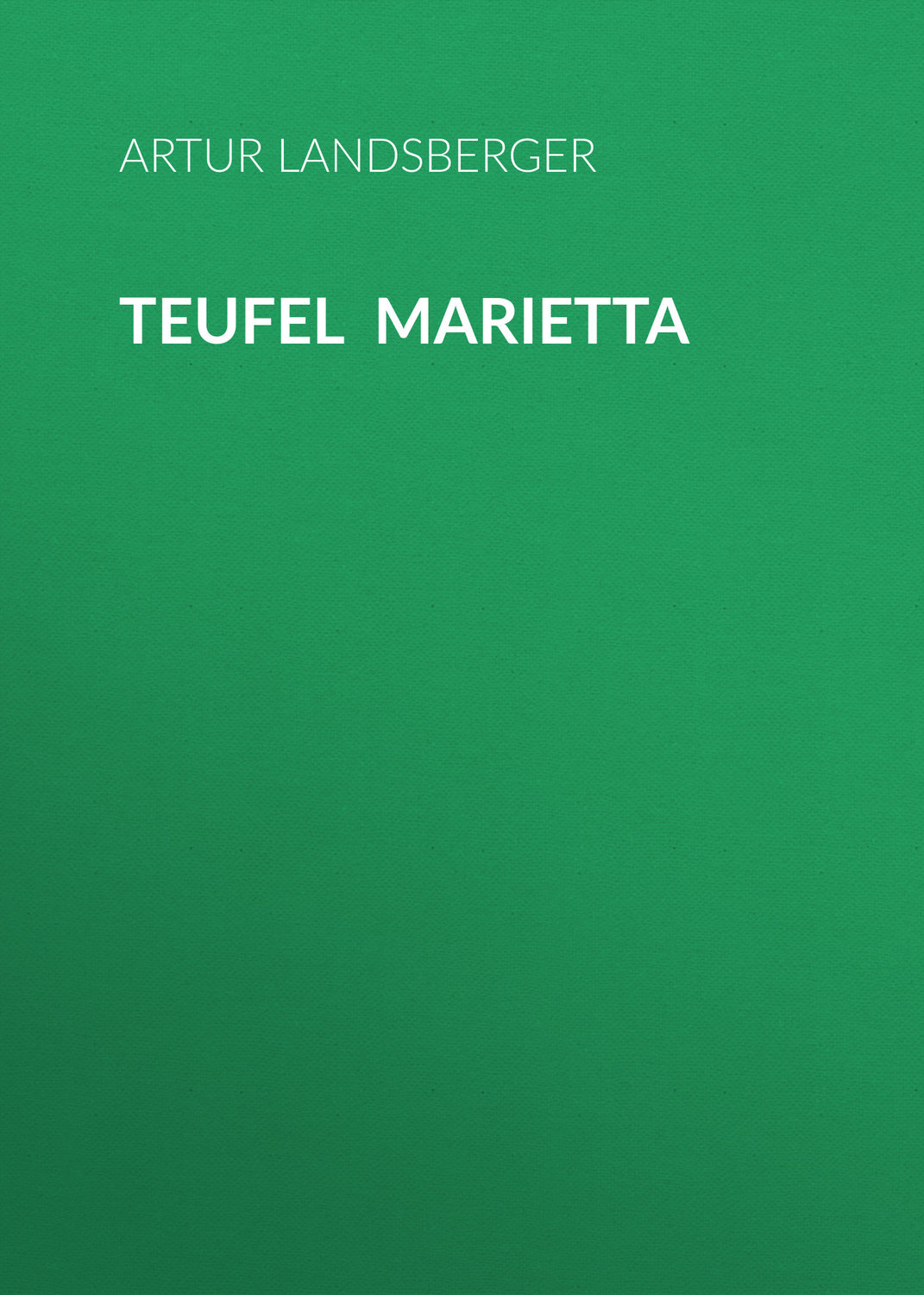 Обложка книги «Teufel Marietta»