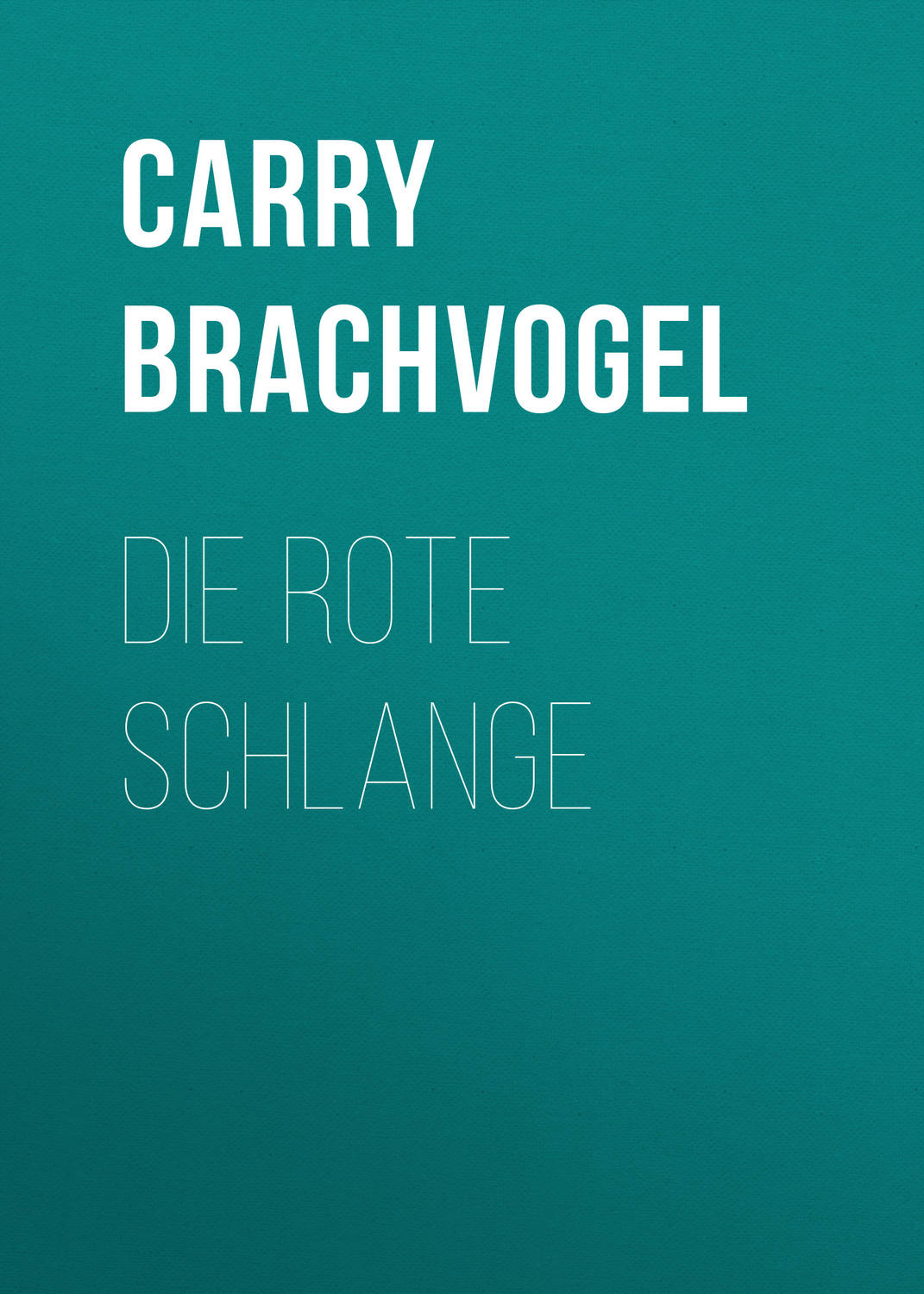Обложка книги «Die rote Schlange»