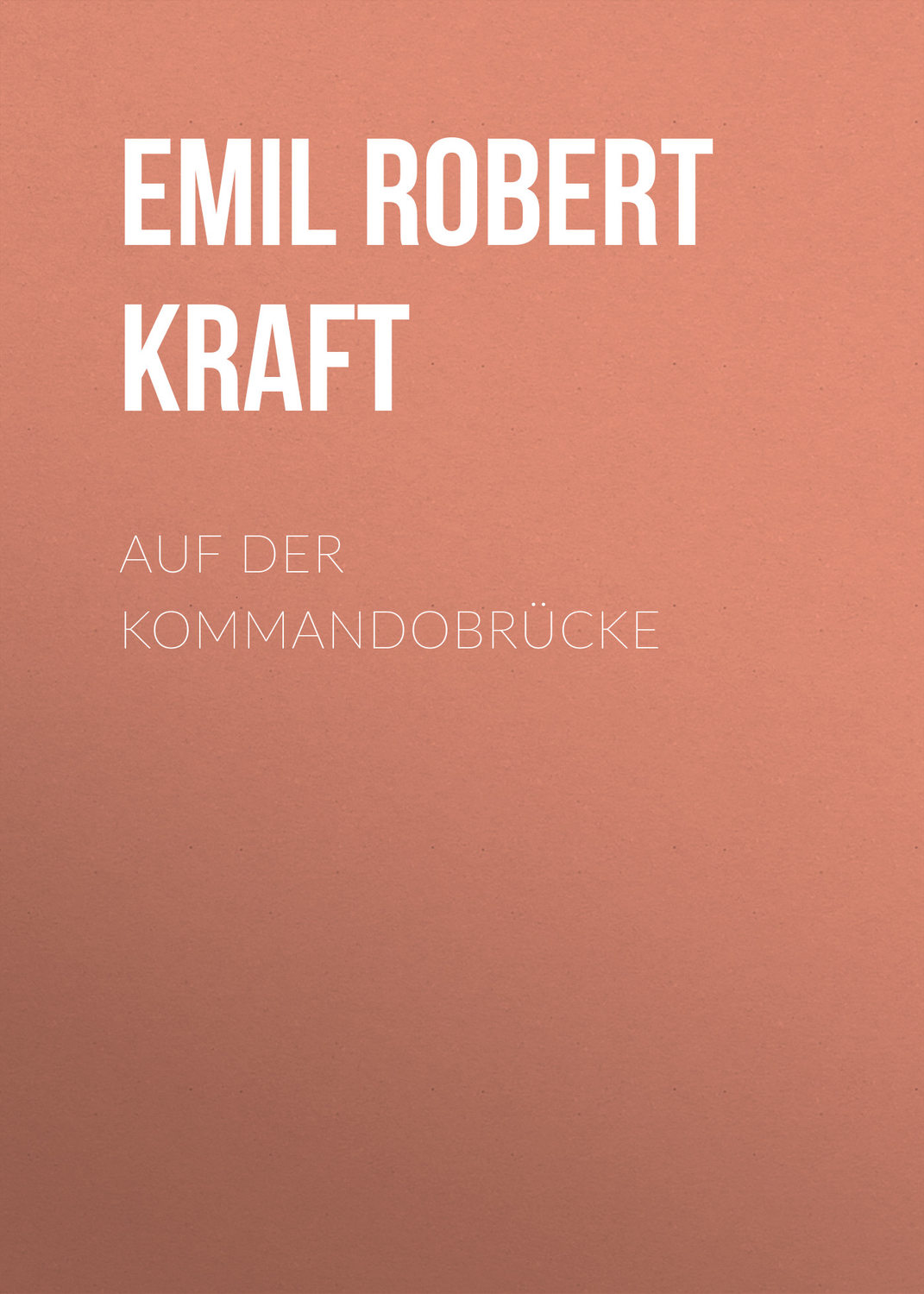 Обложка книги «Auf der Kommandobrücke»