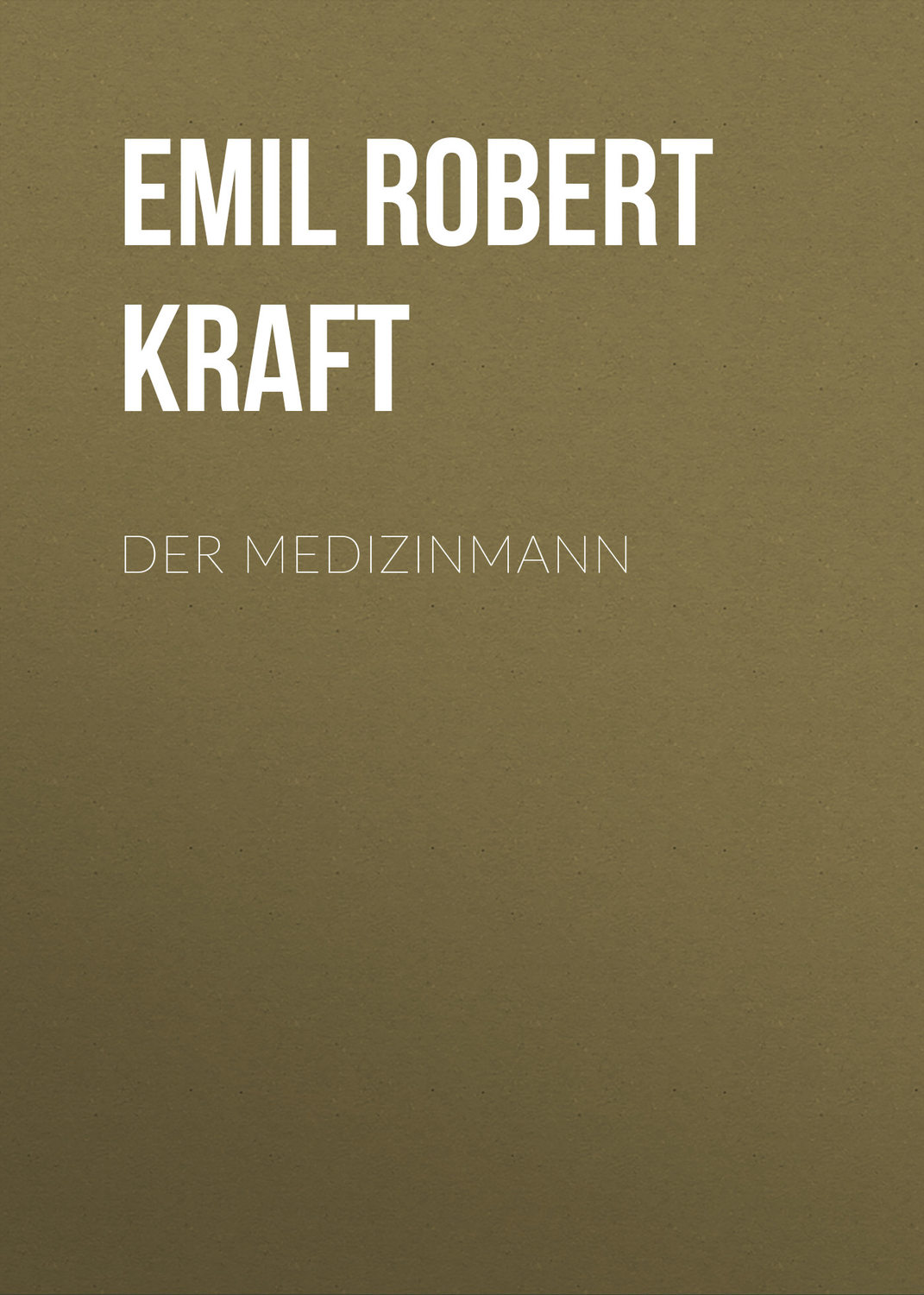 Обложка книги «Der Medizinmann»