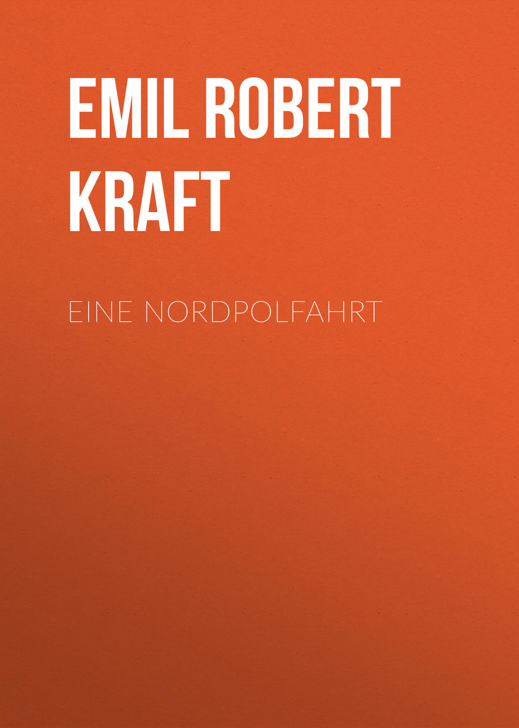 Обложка книги «Eine Nordpolfahrt»