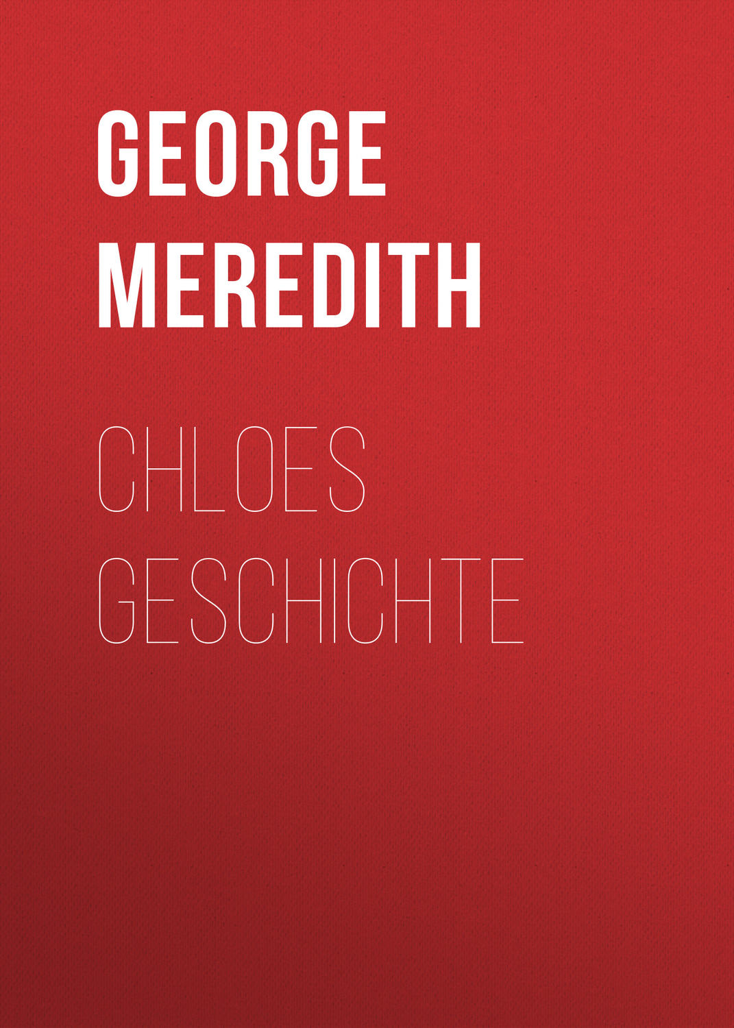 Обложка книги «Chloes Geschichte»