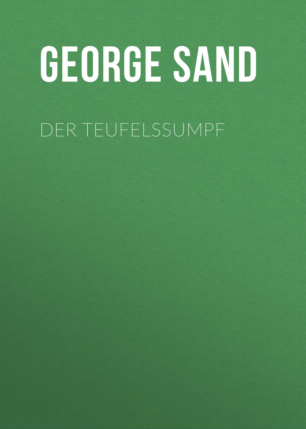 Обложка книги «Der Teufelssumpf»