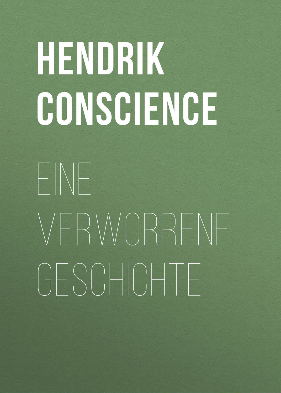 Обложка книги «Eine verworrene Geschichte»