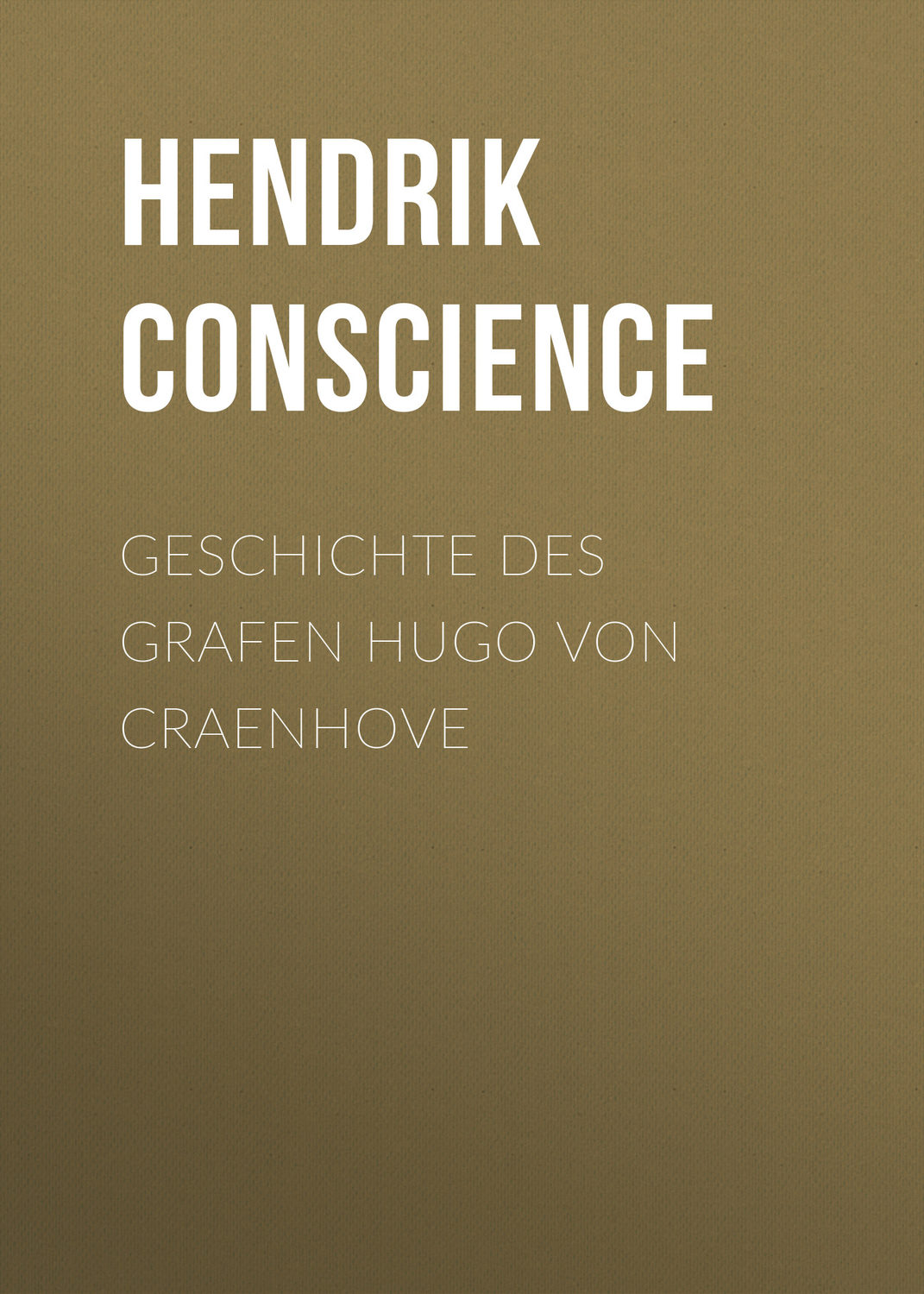 Обложка книги «Geschichte des Grafen Hugo von Craenhove»