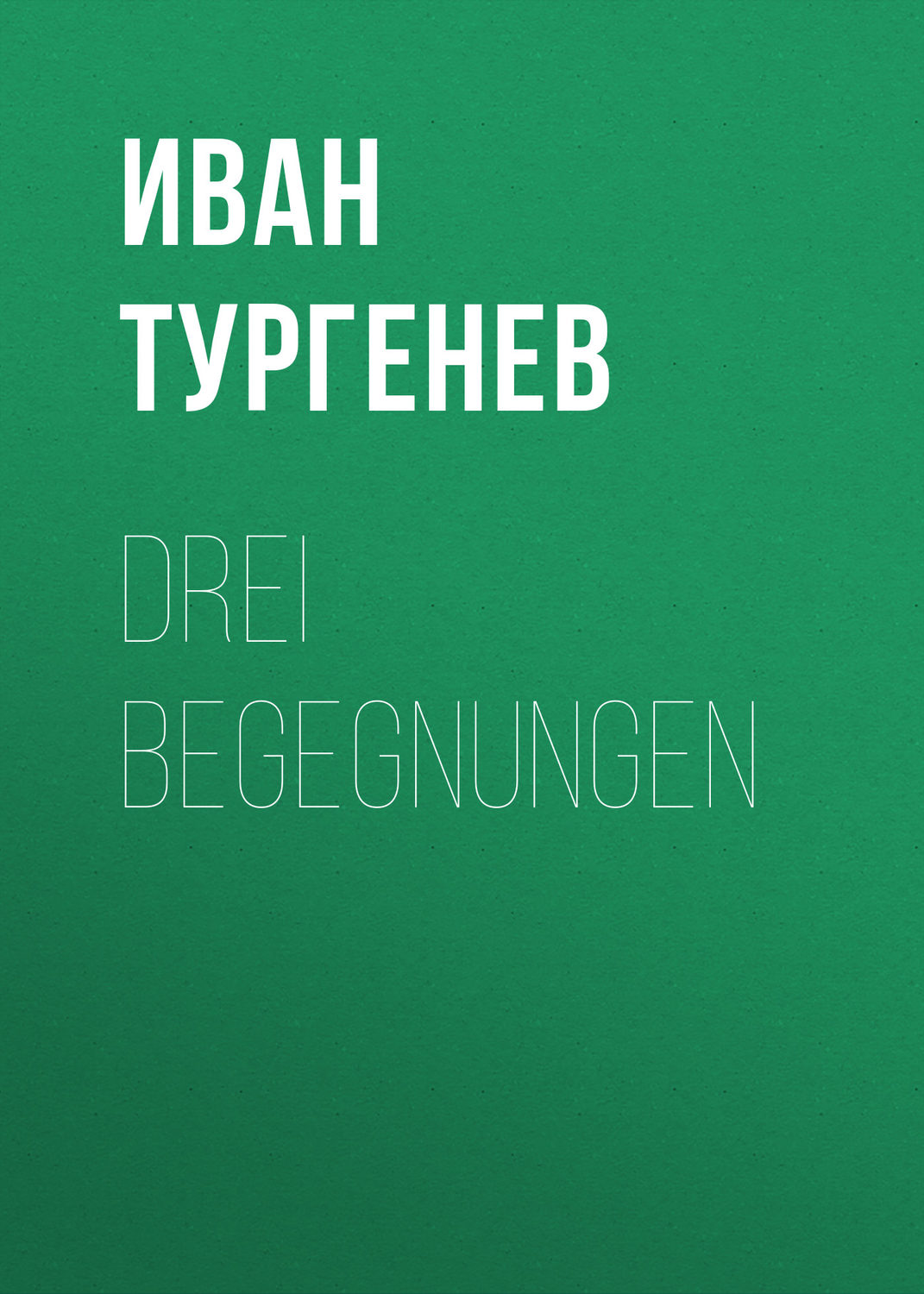 Обложка книги «Drei Begegnungen»