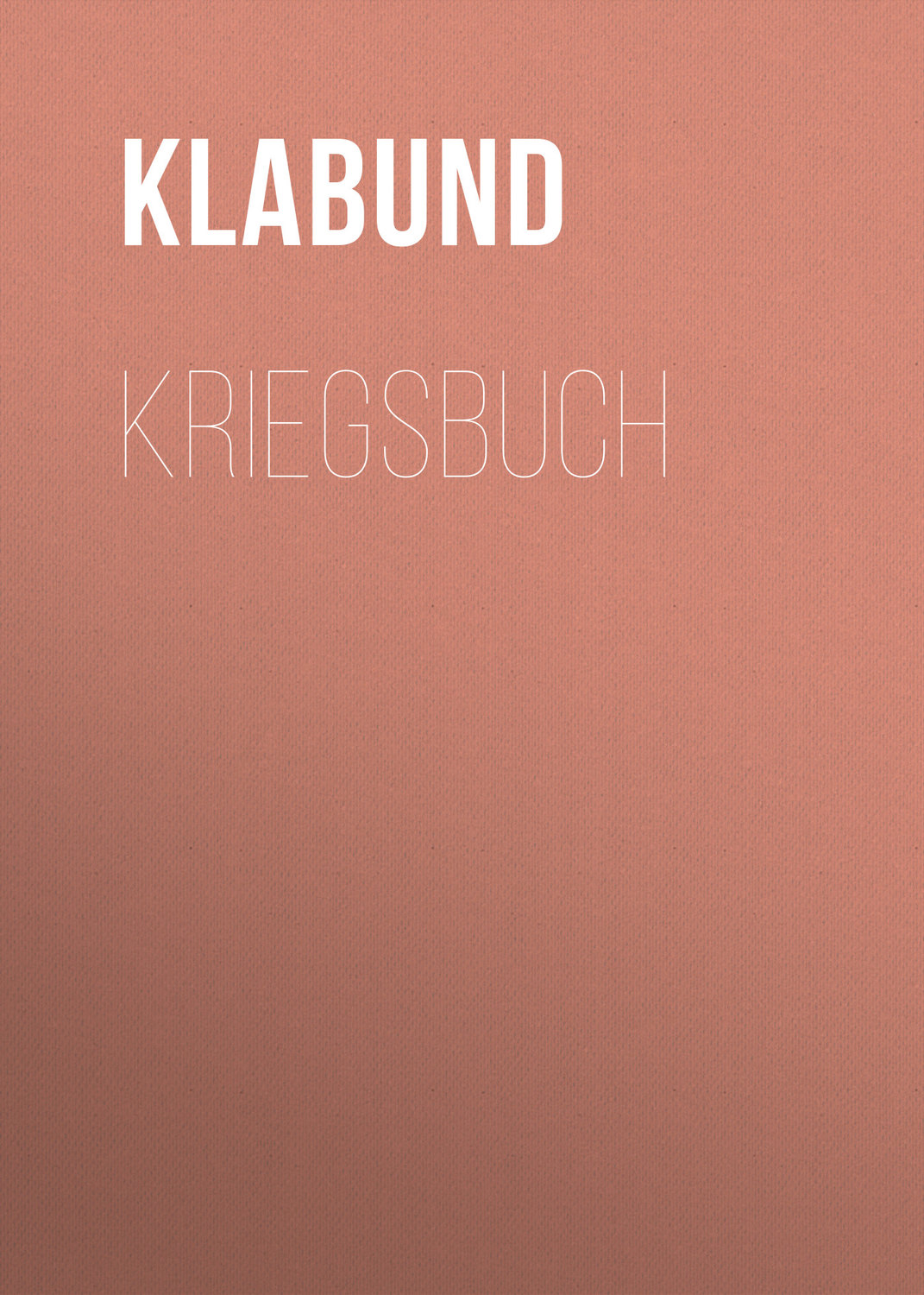 Обложка книги «Kriegsbuch»