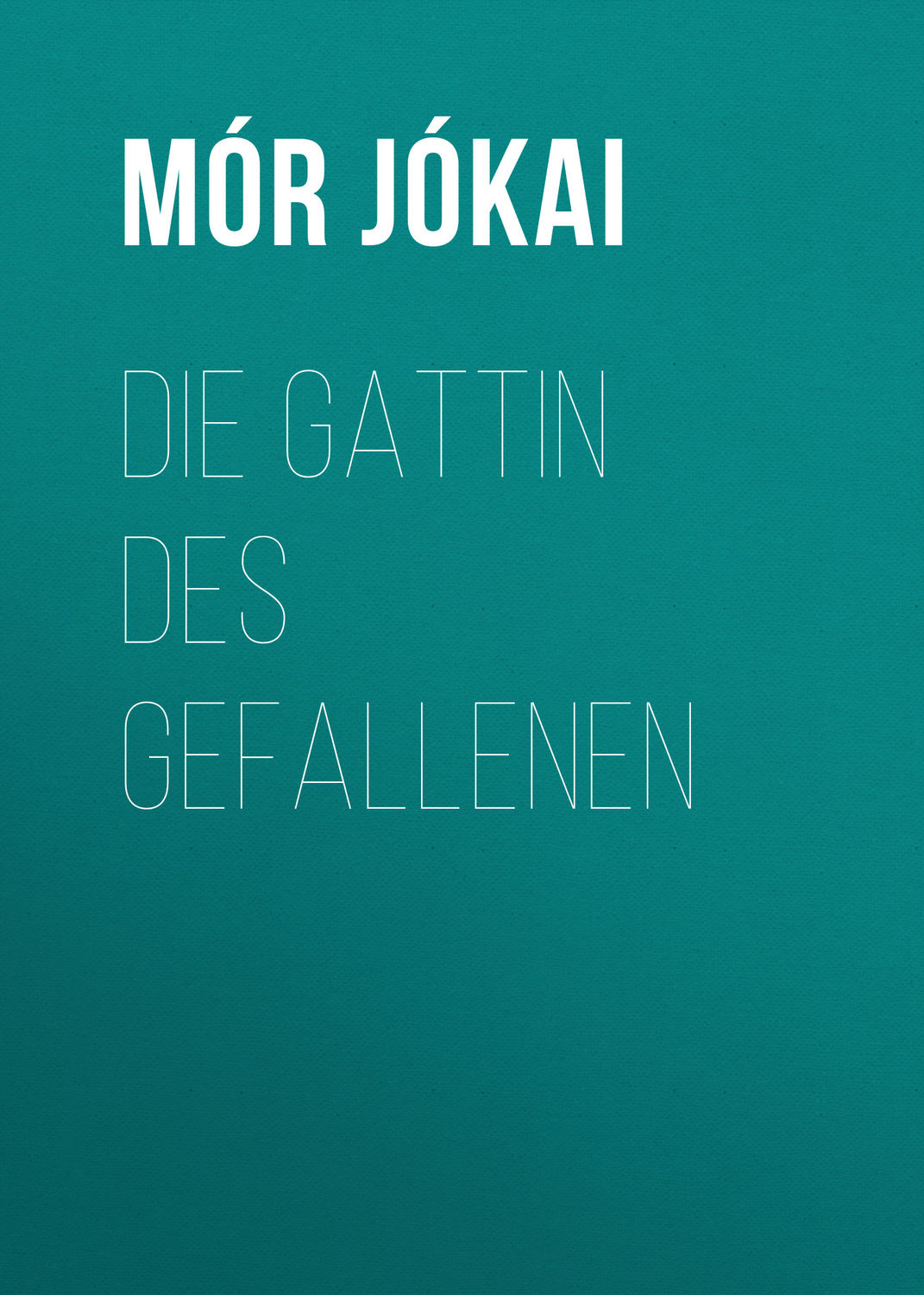 Обложка книги «Die Gattin des Gefallenen»