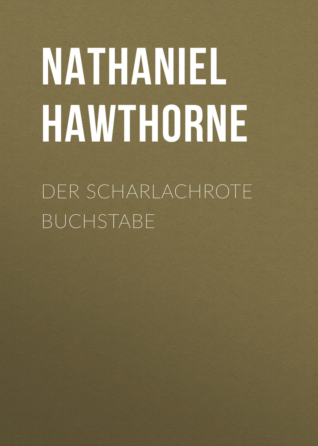 Обложка книги «Der scharlachrote Buchstabe»