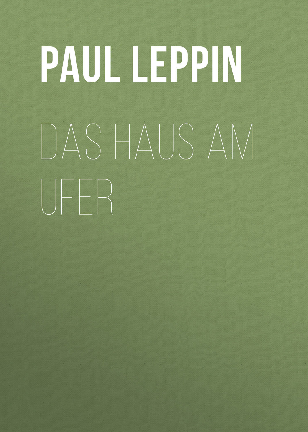 Обложка книги «Das Haus am Ufer»