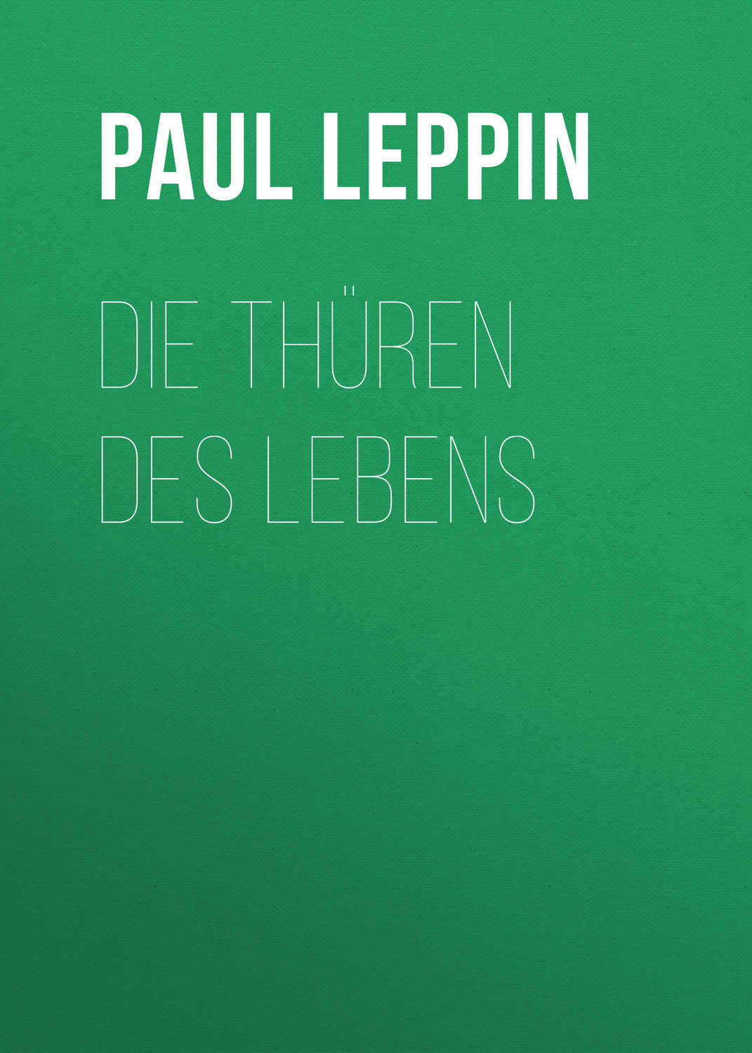 Обложка книги «Die Thüren des Lebens»