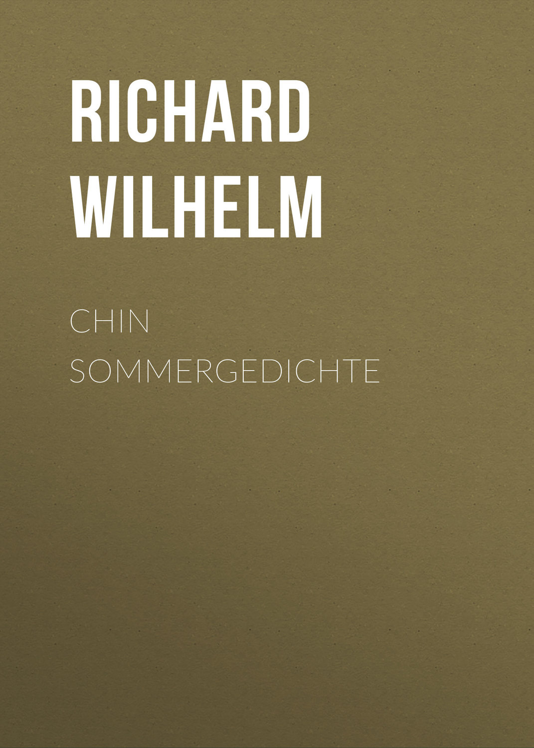 Обложка книги «Chin Sommergedichte»