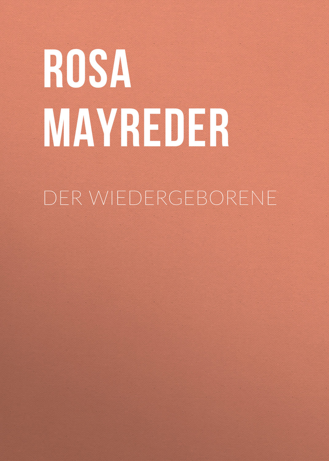 Обложка книги «Der Wiedergeborene»