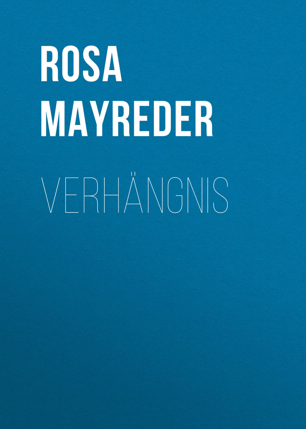 Обложка книги «Verhängnis»
