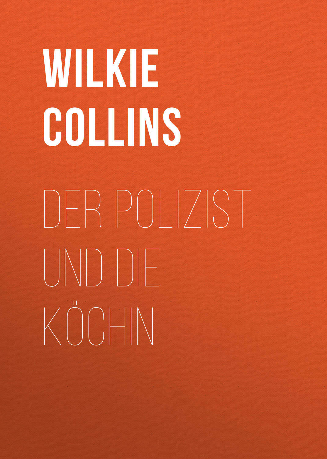 Обложка книги «Der Polizist und die Köchin»