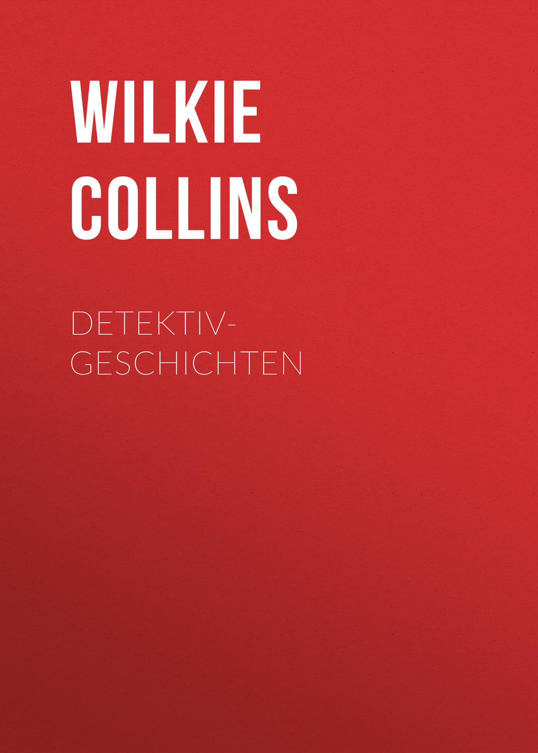 Обложка книги «Detektiv-Geschichten»