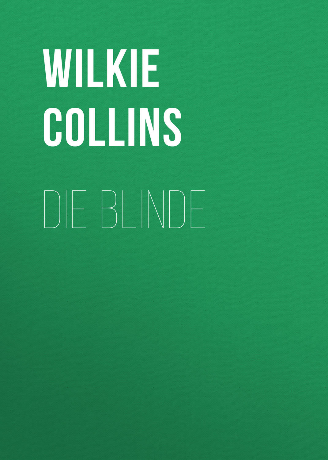 Обложка книги «Die Blinde»