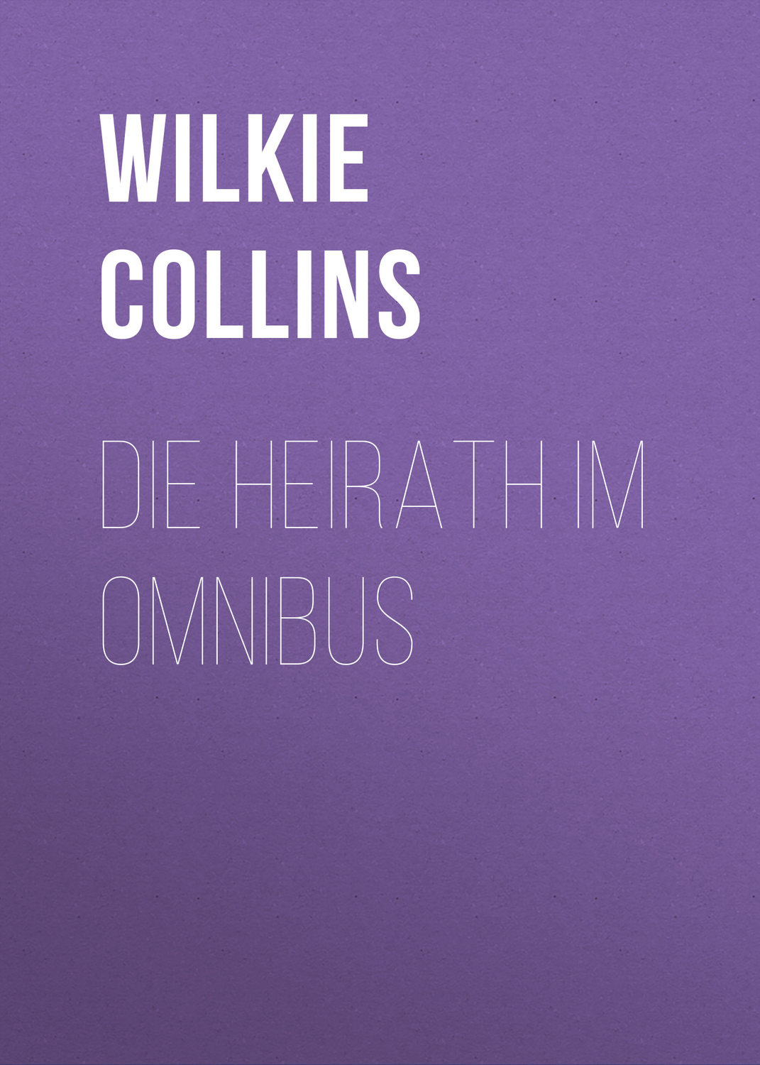 Обложка книги «Die Heirath im Omnibus»