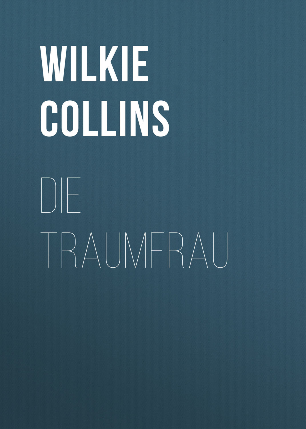 Обложка книги «Die Traumfrau»