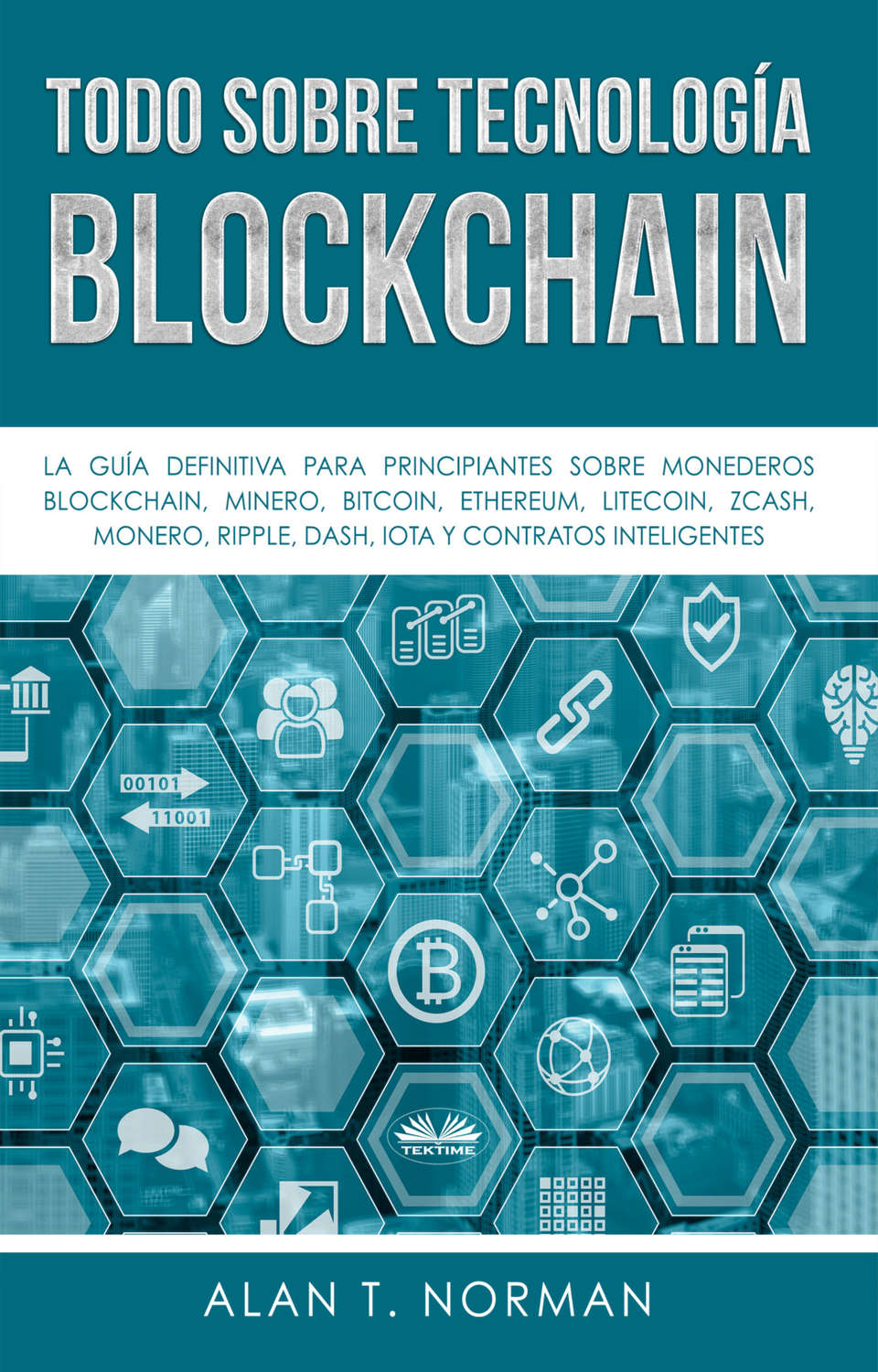 Обложка книги «Todo Sobre Tecnología Blockchain»