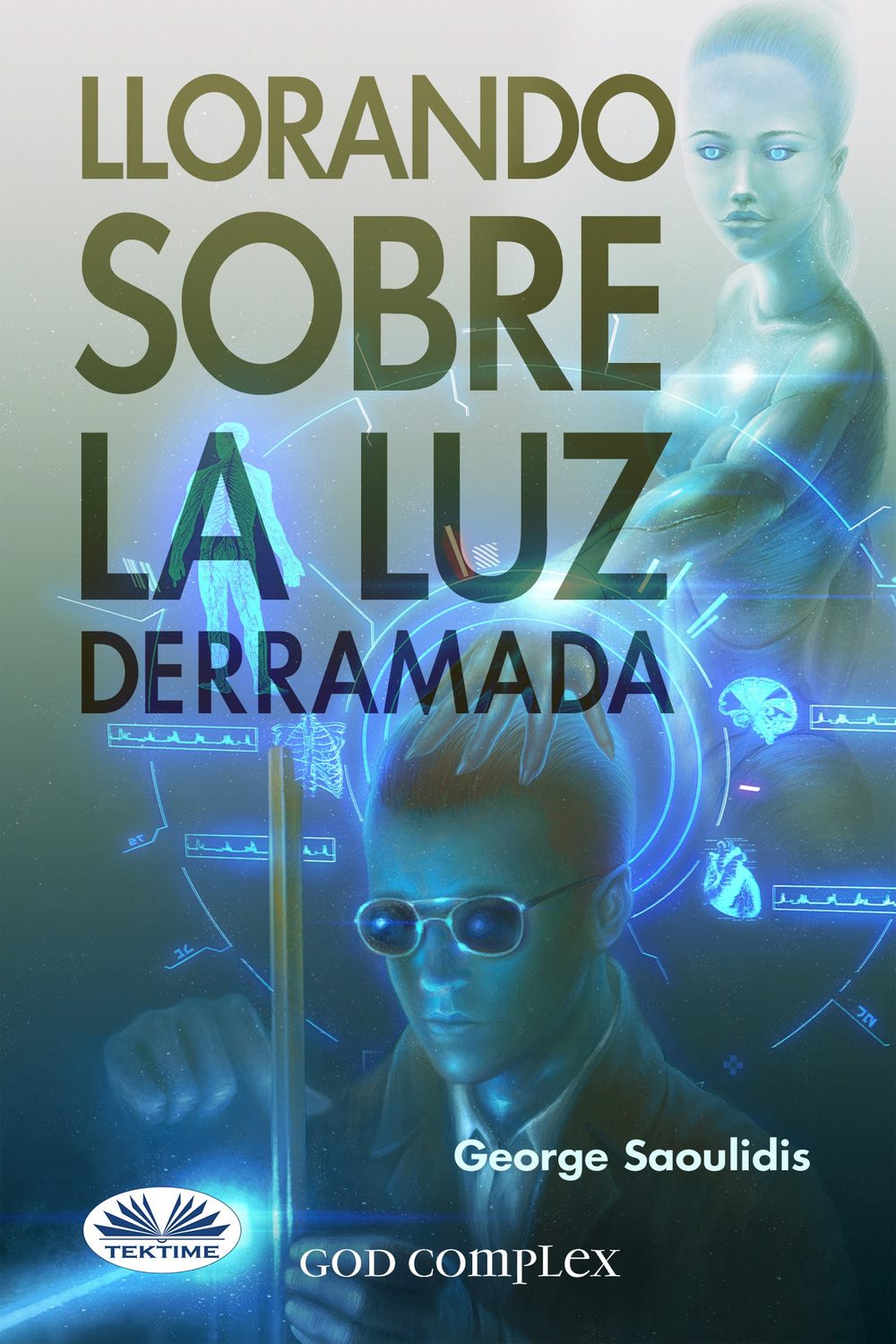 Обложка книги «Llorando Sobre La Luz Derramada»