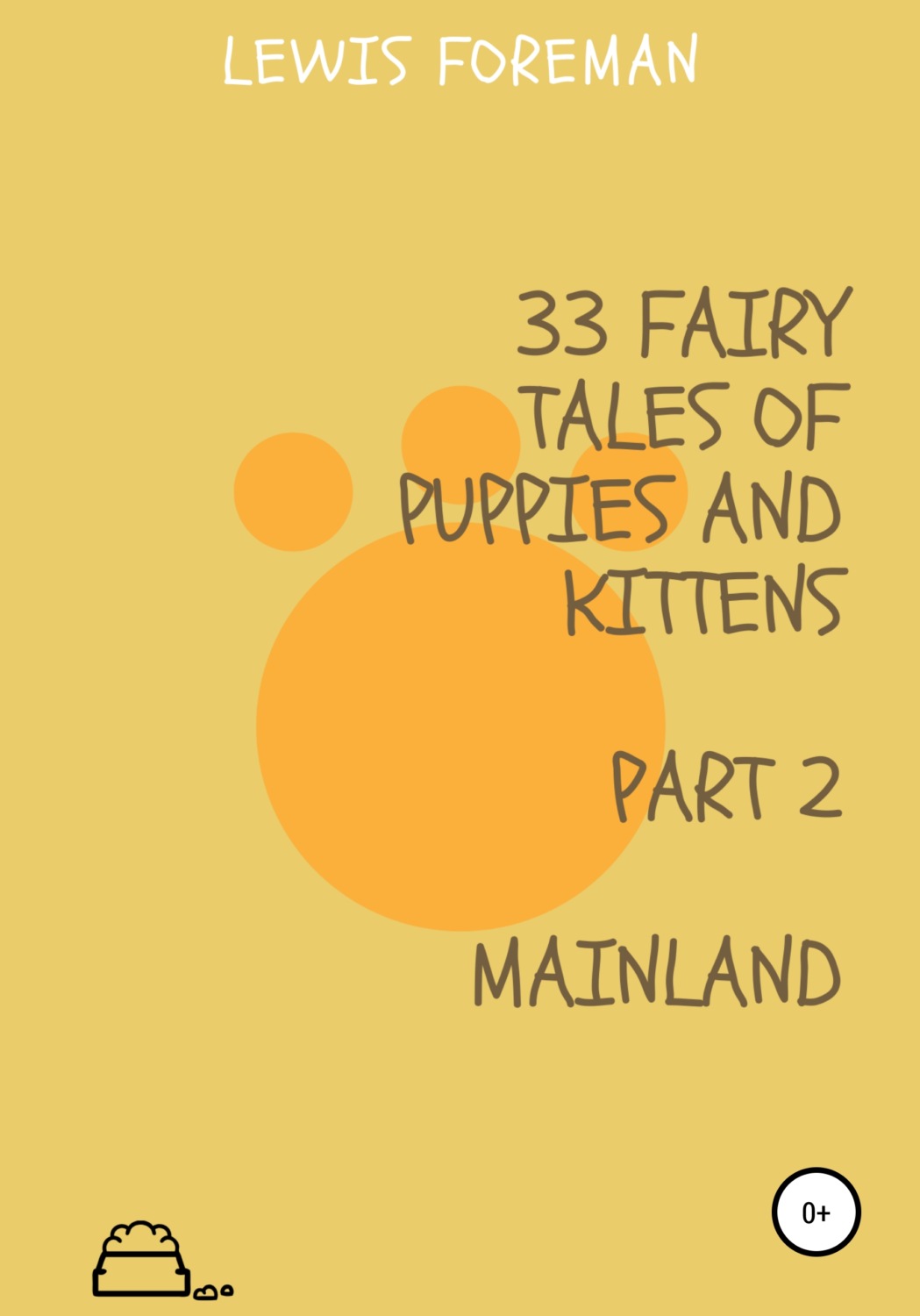 Обложка книги «33 fairy tales of puppies and kittens. MAINLAND»