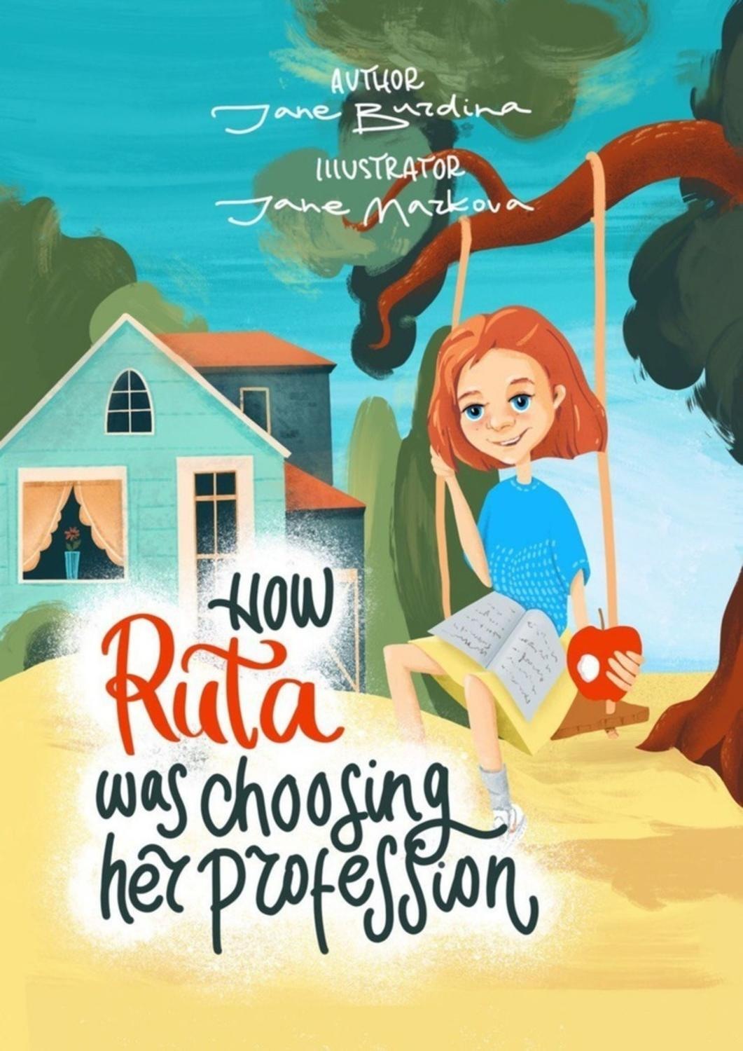 Обложка книги «How Ruta was choosing her profession»