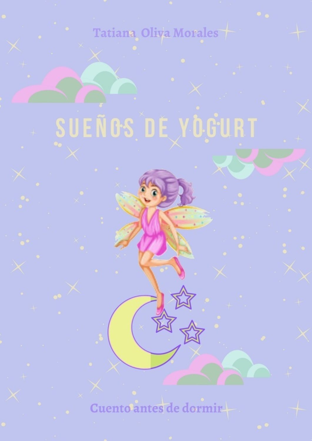 Обложка книги «Sueños de yogurt. Cuento antes de dormir»