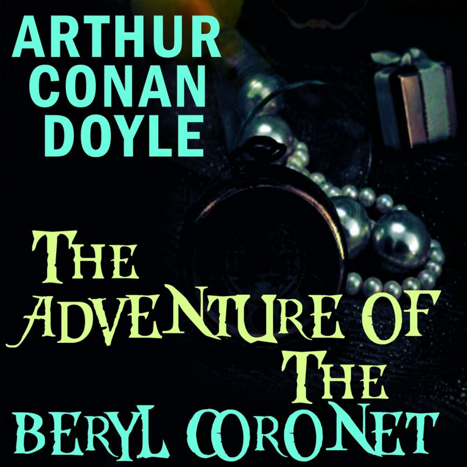 Обложка книги «The Adventure of the Beryl Coronet»