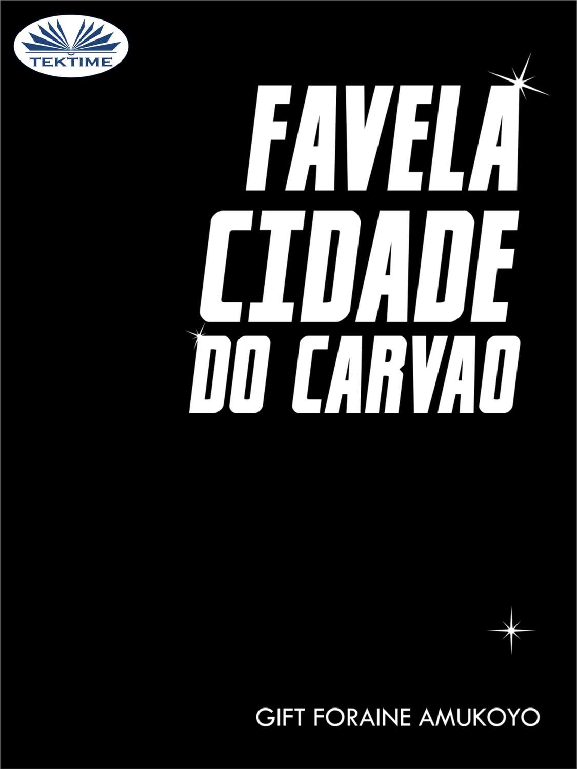 Обложка книги «Favela Cidade Do Carvao»