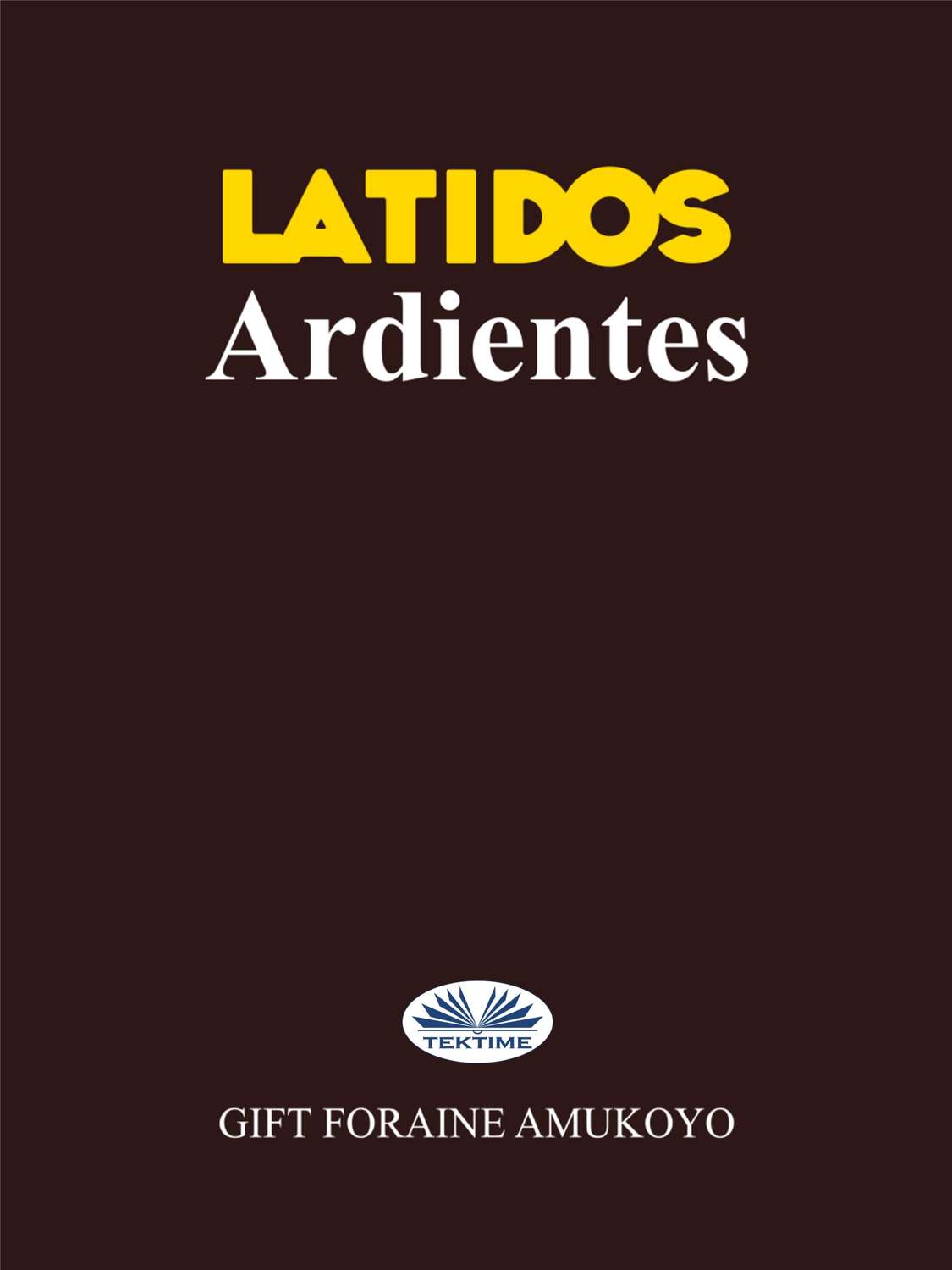 Обложка книги «Latidos Ardientes»