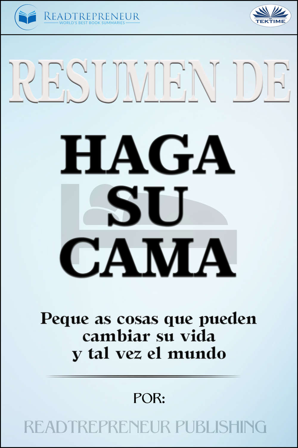 Обложка книги «Resumen De Haga Su Cama»