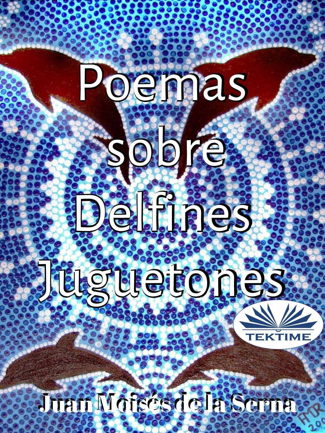 Обложка книги «Poemas Sobre Delfines Juguetones»