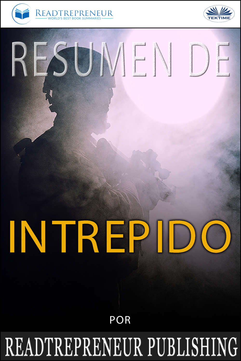 Обложка книги «Resumen De Intrépido»