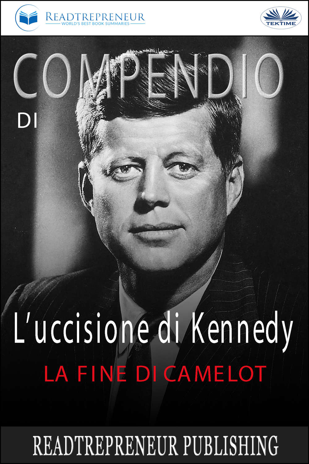 Обложка книги «Compendio Di L’uccisione Di Kennedy»