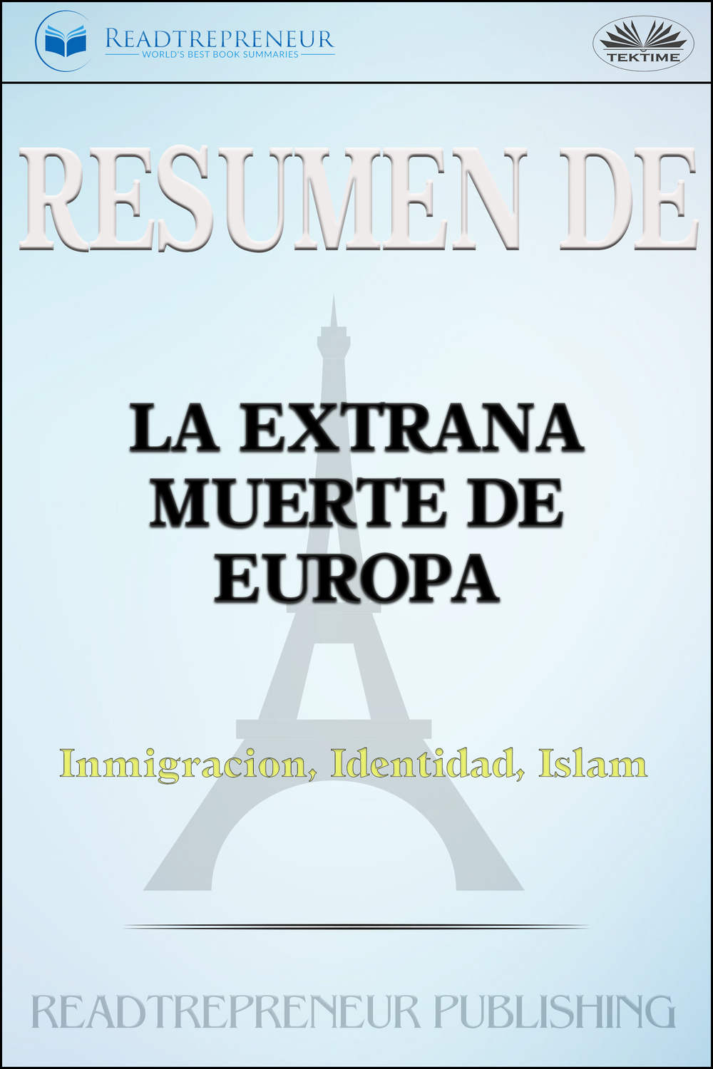 Обложка книги «Resumen De La Extraña Muerte De Europa»