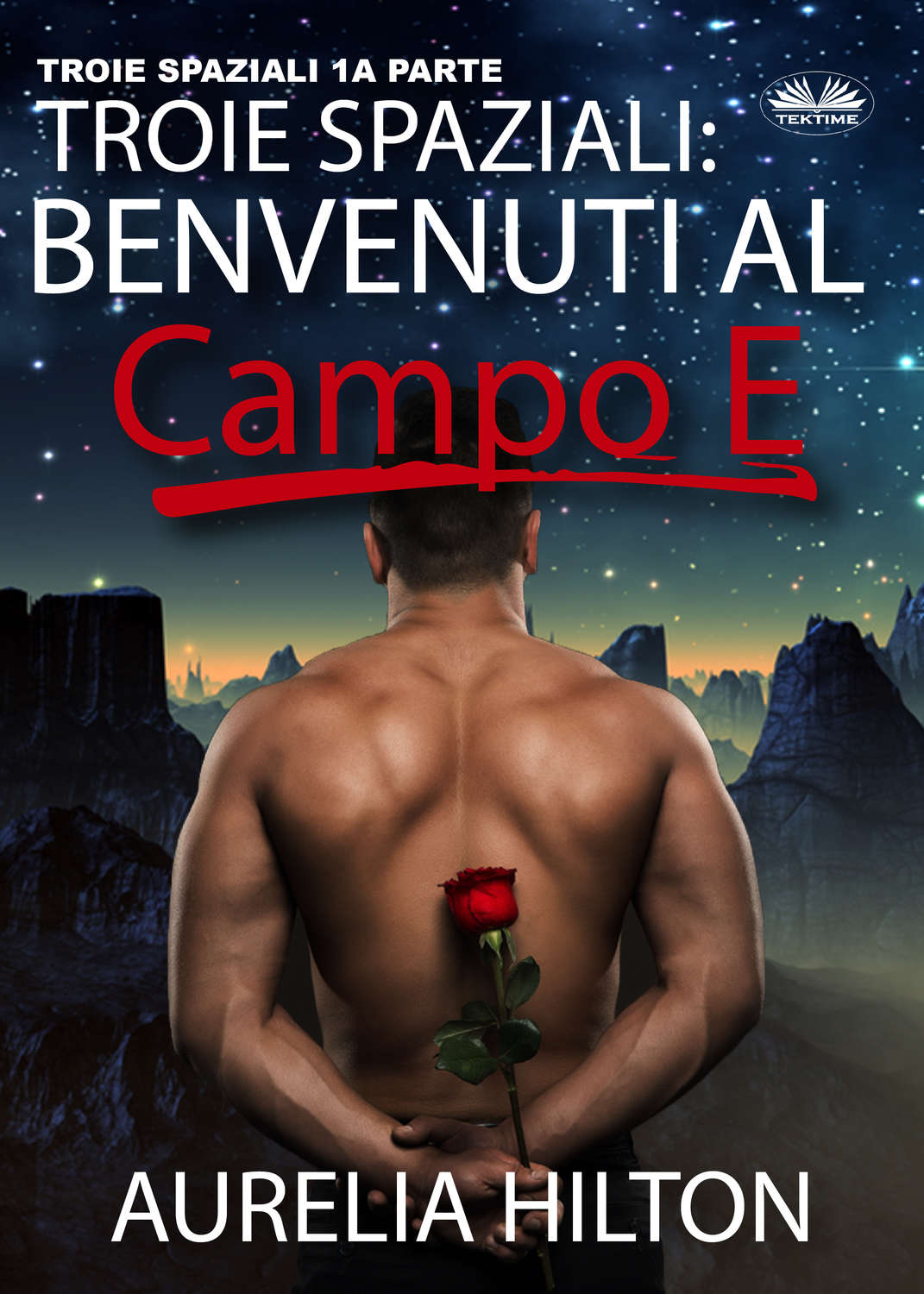 Обложка книги «Troie Spaziali: Benvenuti Al Campo E»