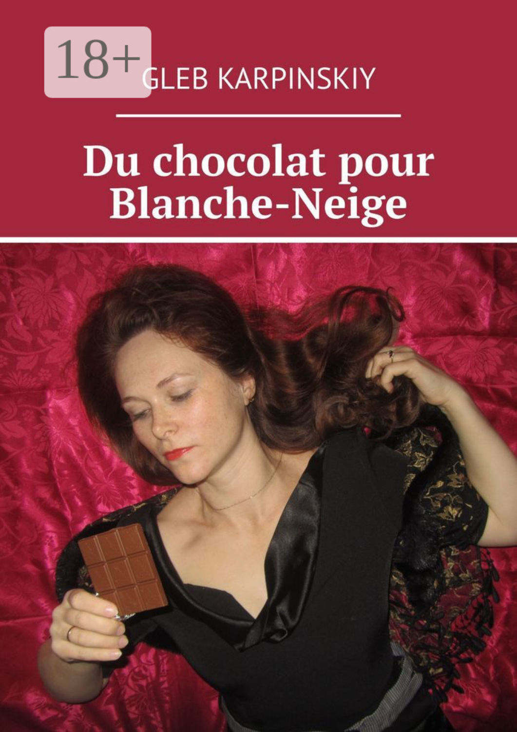 Обложка книги «Du chocolat pour Blanche-Neige»