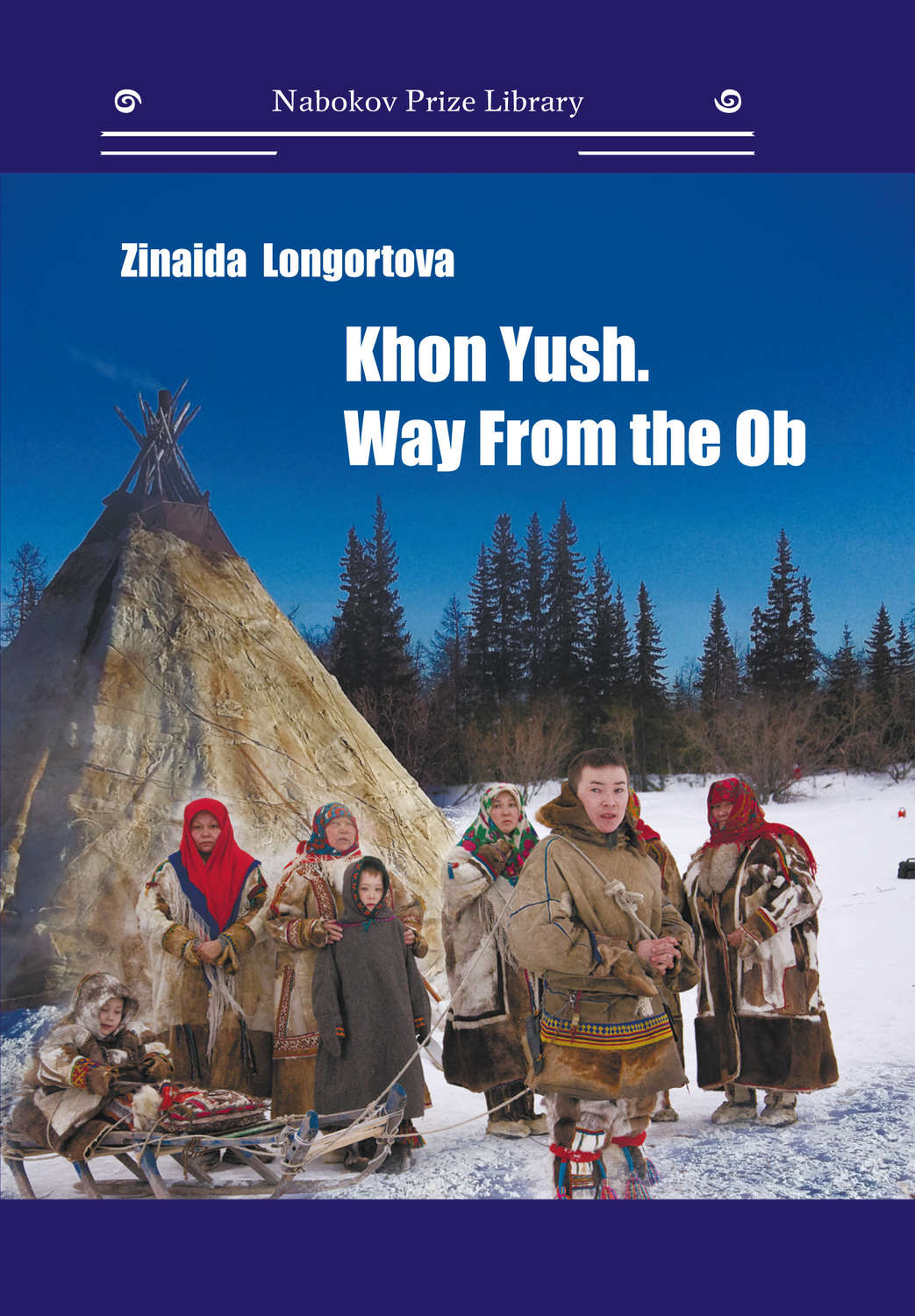 Обложка книги «Khon Yush. Way From the Ob»