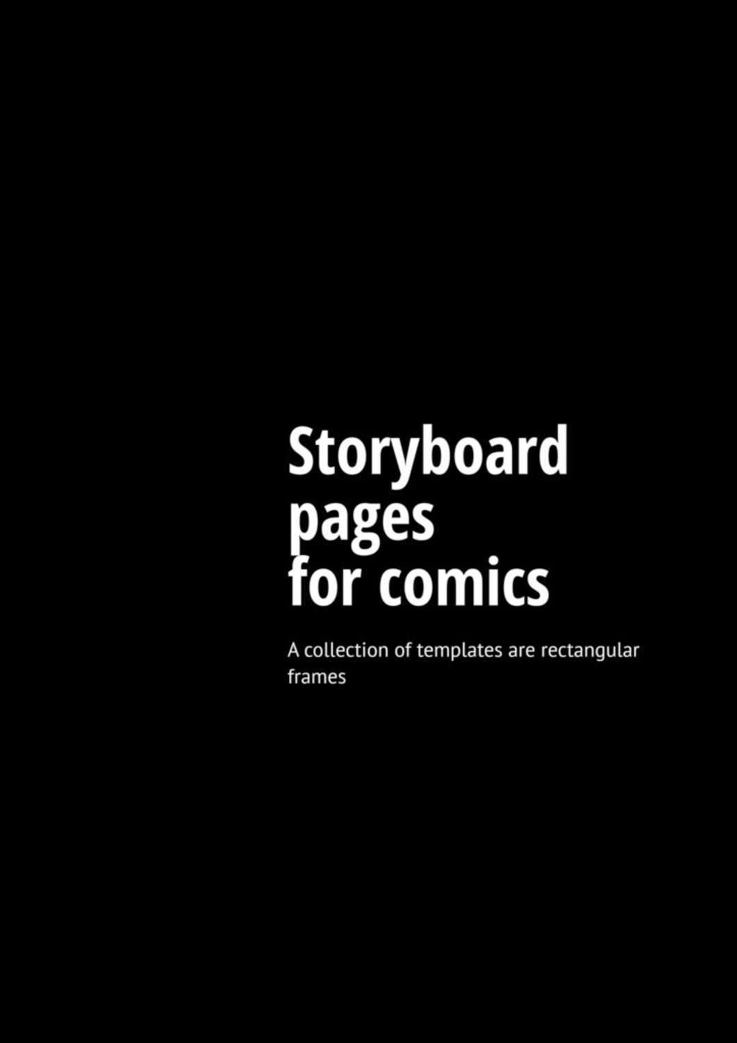 Обложка книги «Storyboard pages for comics. A collection of templates are rectangular frames»