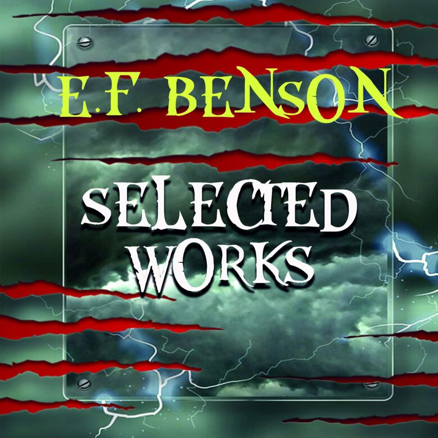Обложка книги «Selected works of E.F. Benson»