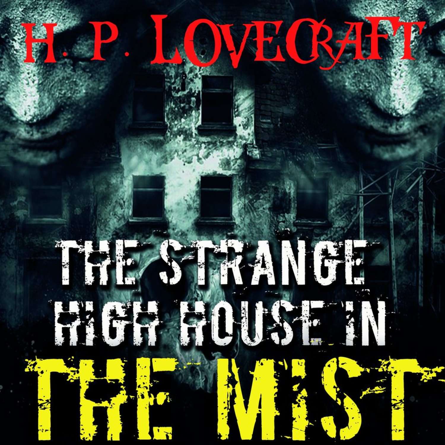 Обложка книги «The Strange High House in the Mist»