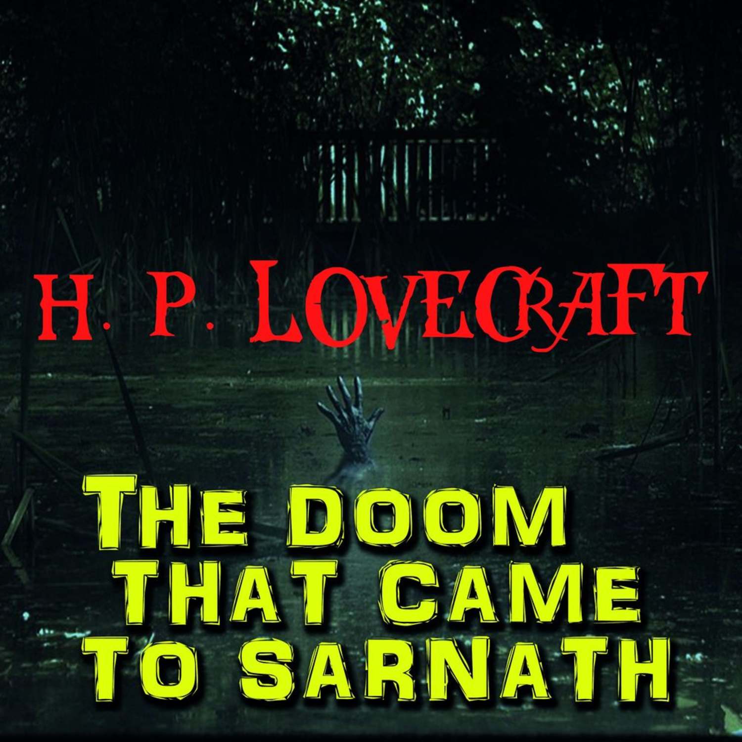 Обложка книги «The Doom That Came to Sarnath»