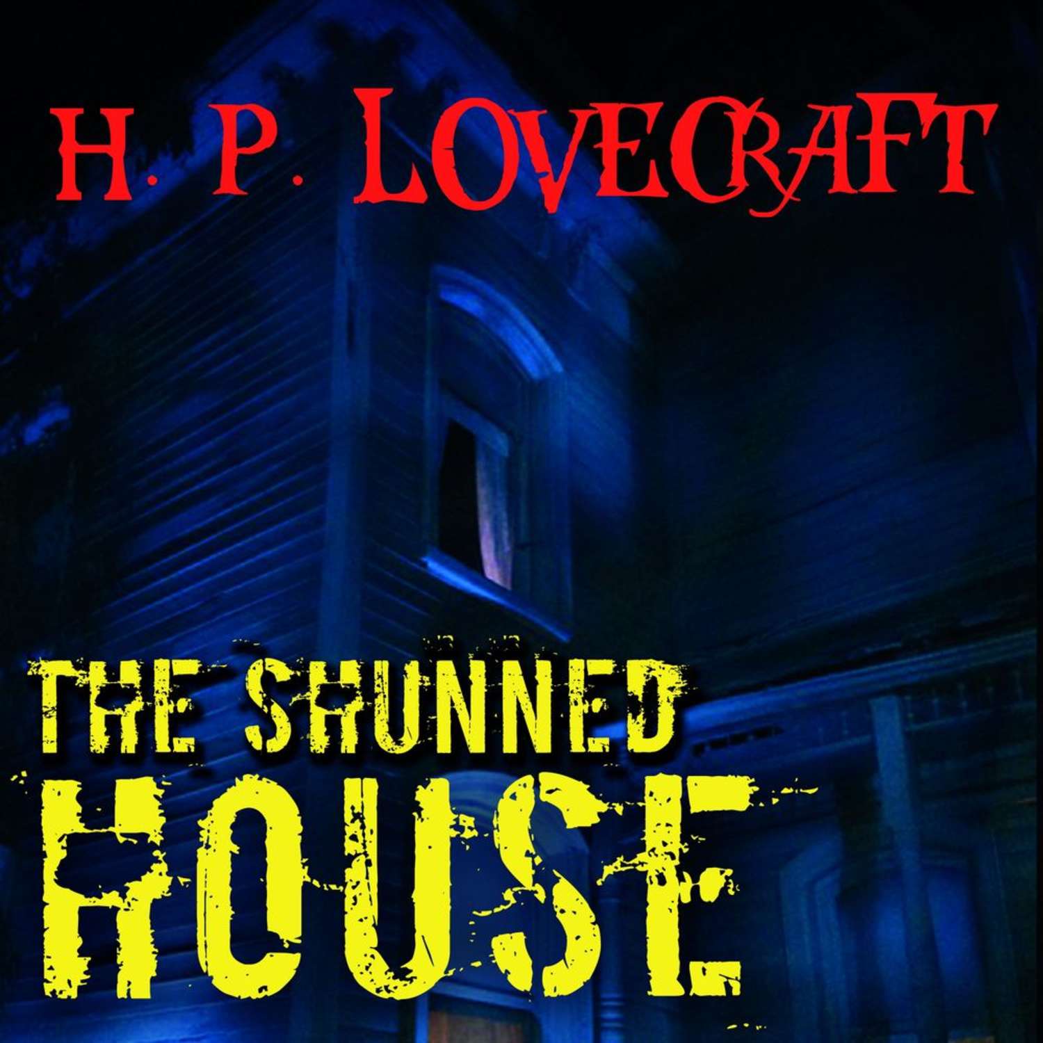 Обложка книги «The Shunned House»
