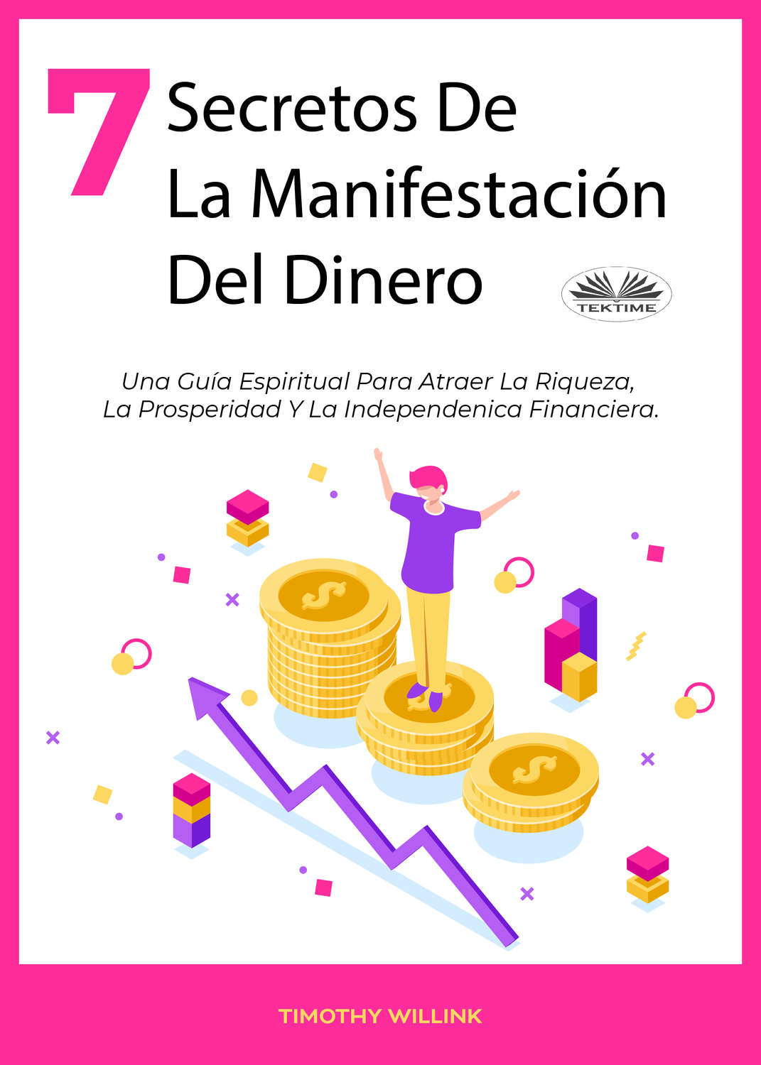 Обложка книги «7 Secretos De La Manifestación Del Dinero»