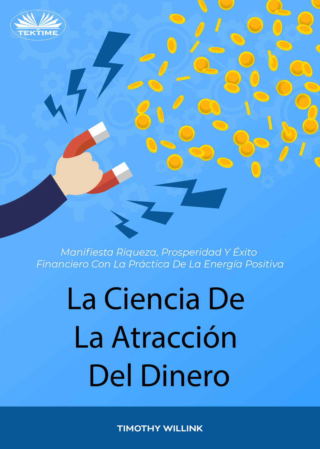 Обложка книги «La Ciencia De La Atracción Del Dinero»