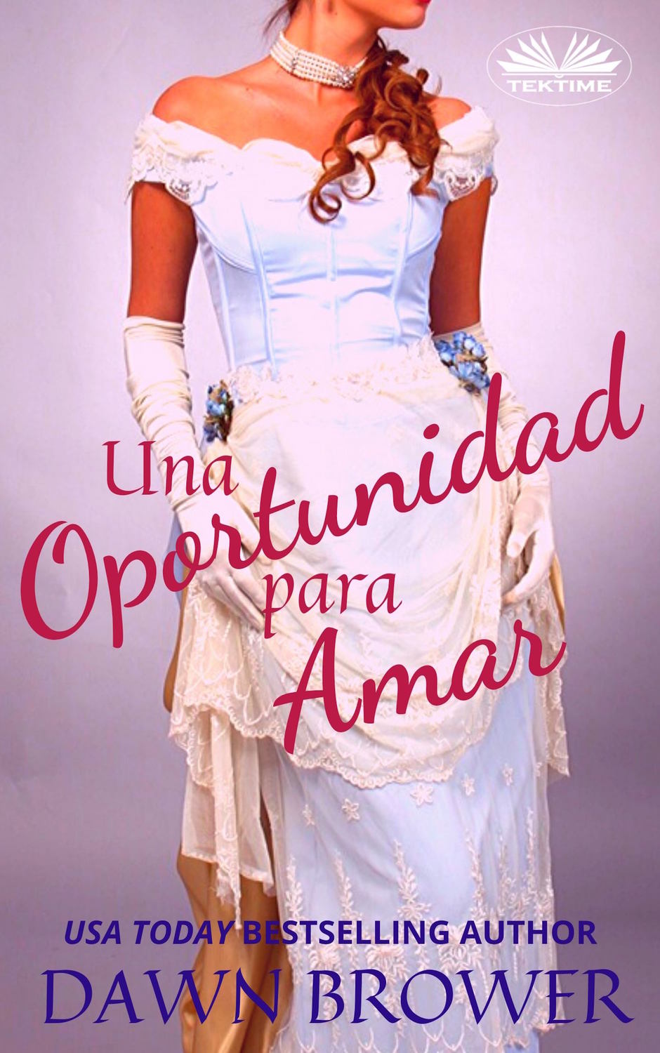 Обложка книги «Una Oportunidad Para Amar»
