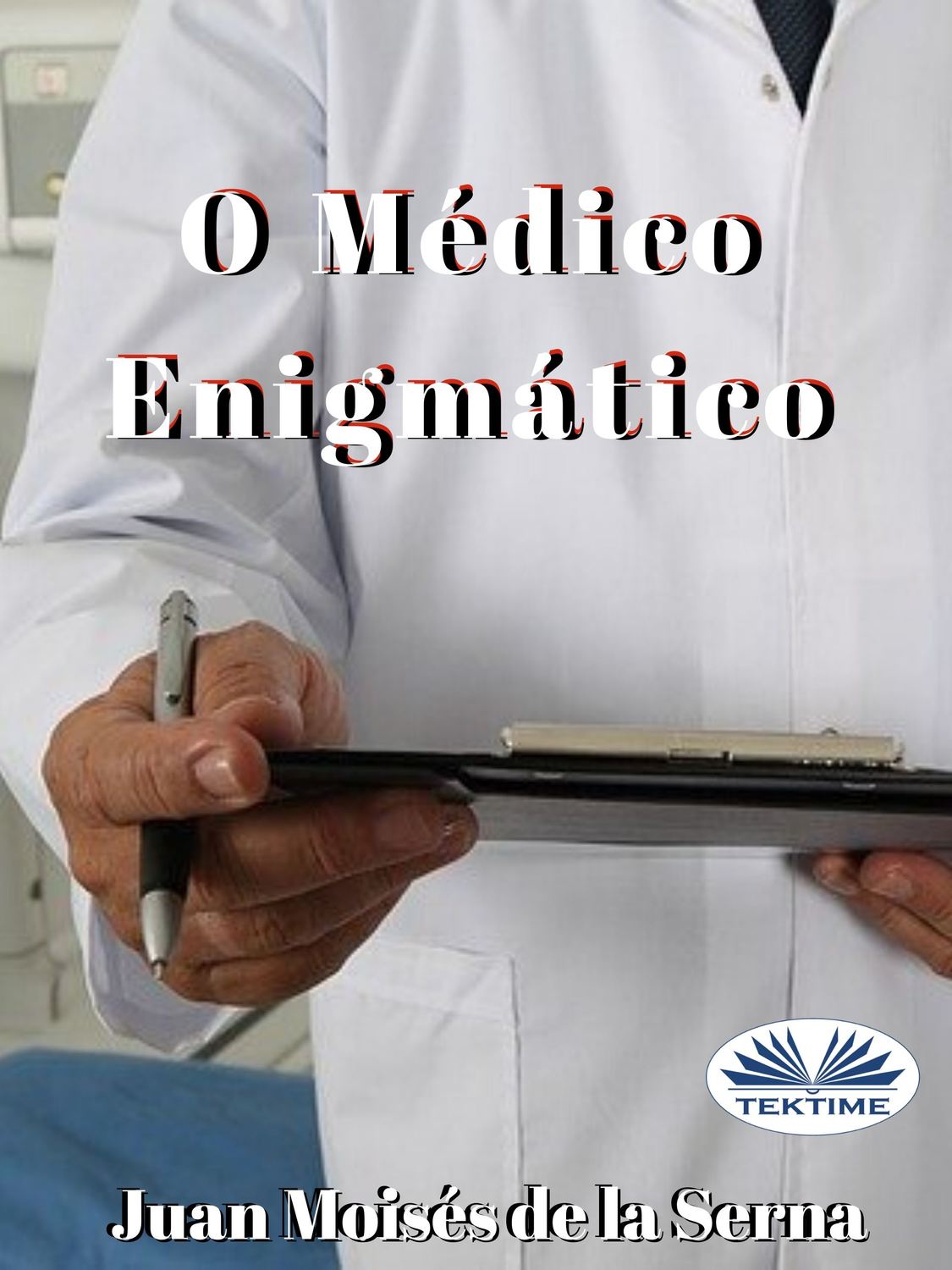 Обложка книги «O Médico Enigmático»