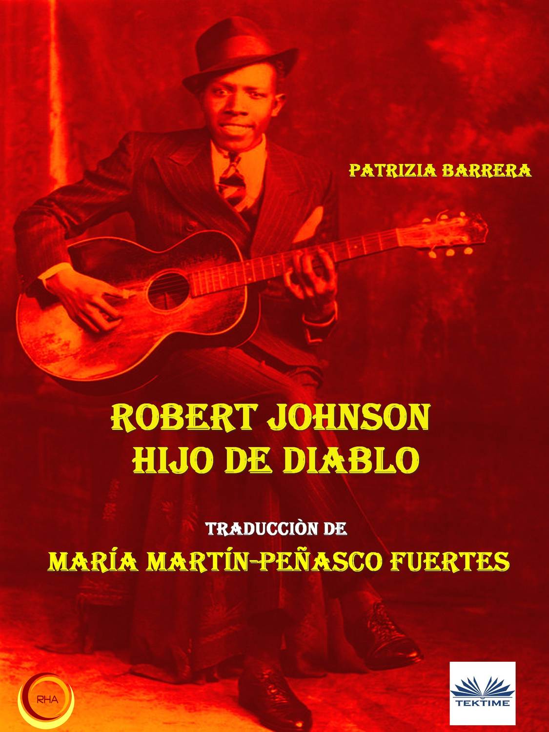 Обложка книги «Robert Johnson Hijo De Diablo»