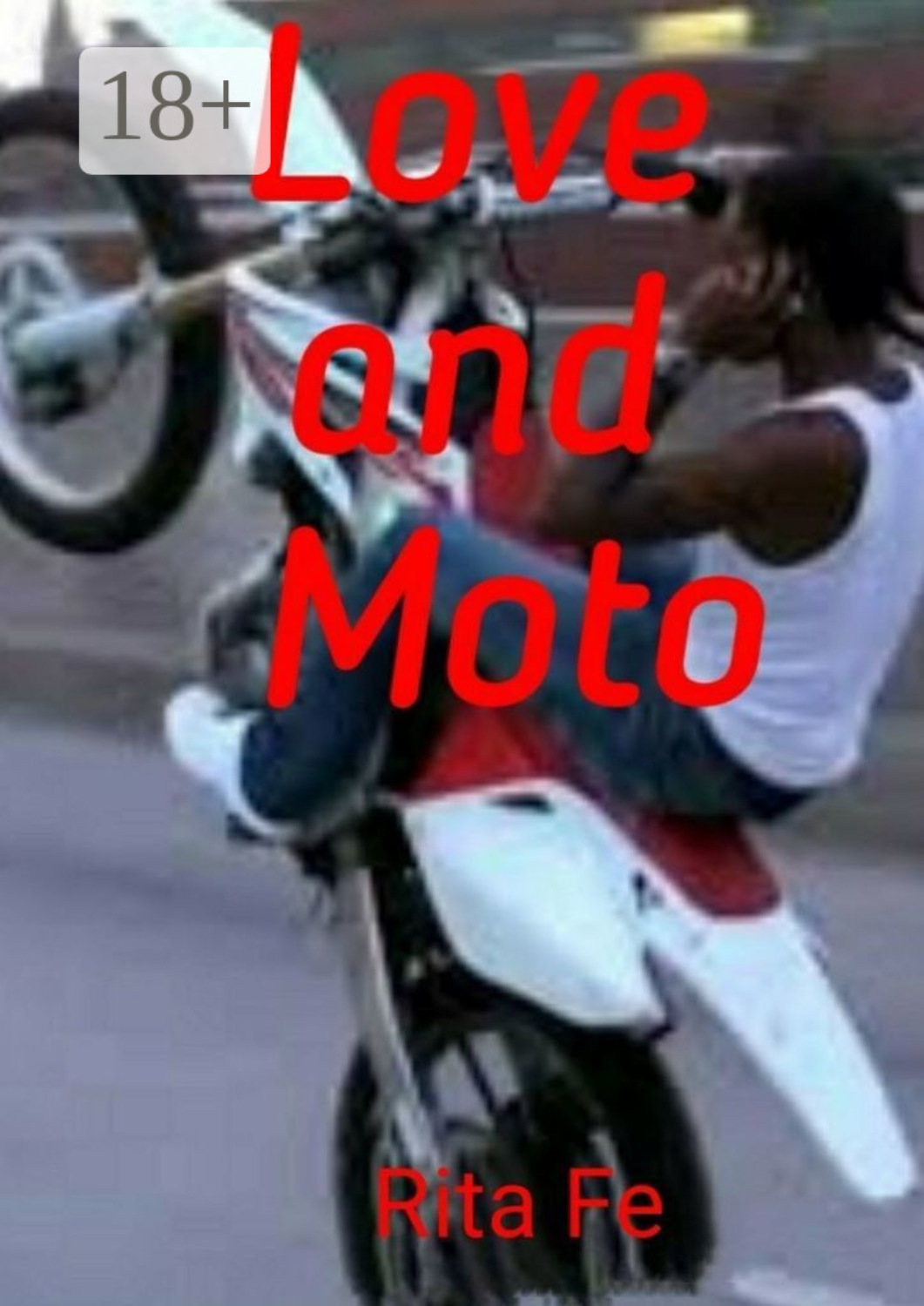 Обложка книги «Love and Moto»
